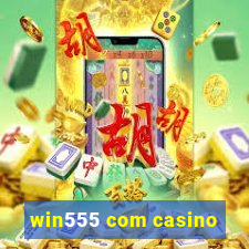 win555 com casino